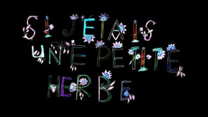 Si j'étais une petite herbe